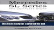 Download Mercedes SL Series: The Complete Story (Crowood Autoclassics) PDF Free