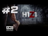 『H1Z1』#2 - 逃犯 w/ Kzee, Hins, 細B, Felix