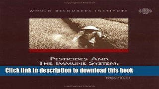 [PDF] Pesticides and the Immune System: The Public Health Risks Download Full Ebook
