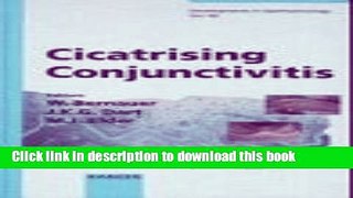 [PDF] Cicatrising Conjunctivitis (Developments in Ophthalmology, Vol. 28) Read Full Ebook