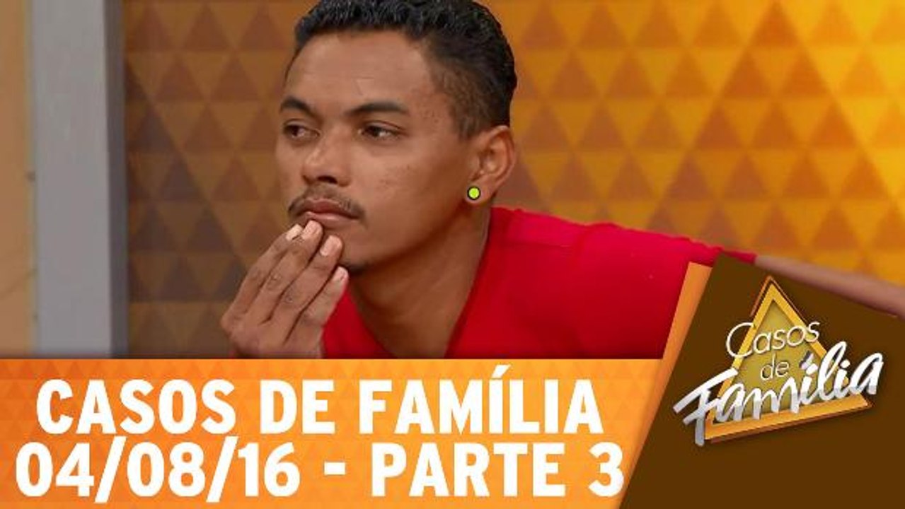 Você vai voltar comigo porque não tem escolha! - 04.08.16 - Parte 3