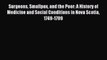 [PDF] Surgeons Smallpox and the Poor: A History of Medicine and Social Conditions in Nova Scotia