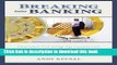 Books Breaking Into Banking: Cracking the Code on Launching a Successful Career in Commercial