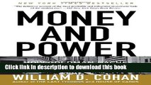 Ebook Money and Power: How Goldman Sachs Came to Rule the World Full Download