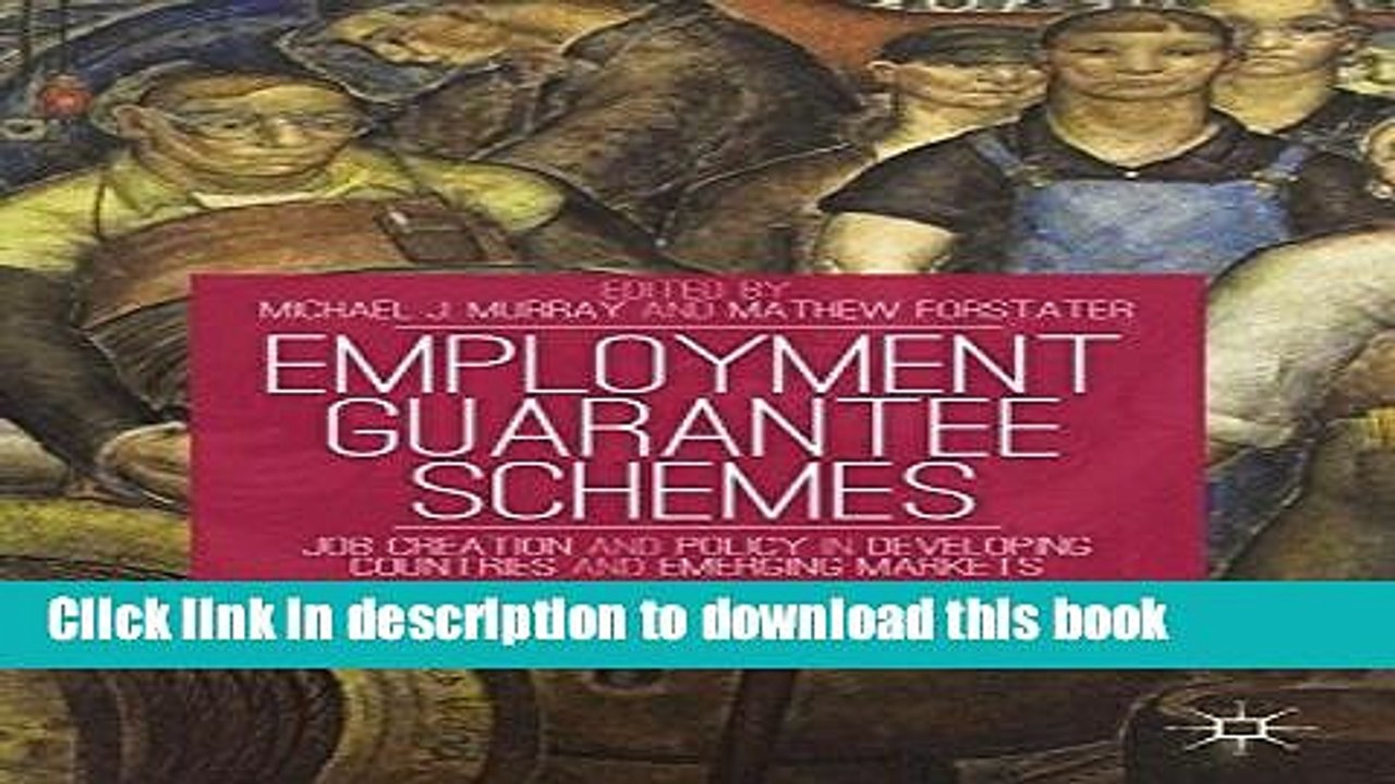 [Read  e-Book PDF] Employment Guarantee Schemes: Job Creation and Policy in Developing Countries