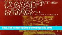 [PDF] Transport and Communication in Early Mediaeval Europe  Read Online