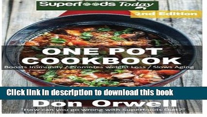 Descargar video: Ebook One Pot Cookbook: 110+ One Pot Meals, Dump Dinners Recipes, Quick   Easy Cooking Recipes,