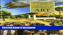 Books The Encyclopedia of Latin American and Caribbean Art (New Grove Library of World Art) Full