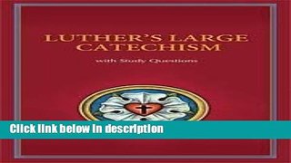 Ebook Luther s Large Catechism Free Online