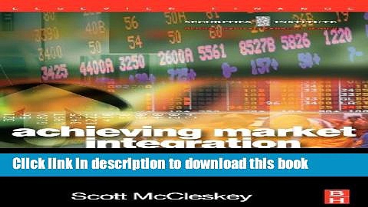 [PDF] Achieving Market Integration: Best Execution, Fragmentation and the Free Flow of Capital