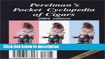 Books Perelman s Pocket Cyclopedia of Cigars, 2004 Edition Full Online
