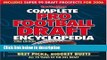Ebook Complete Pro Football Draft Encyclopedia 2006: Best Picks, Biggest Busts All 70 Years of the
