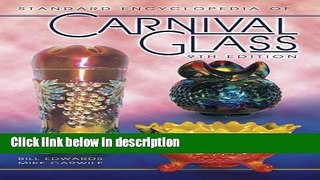 Ebook Standard Encyclopedia of Carnival Glass Free Online