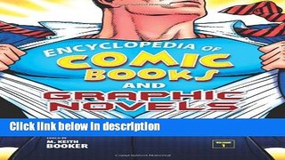 Ebook Encyclopedia of Comic Books and Graphic Novels [2 volumes] Free Online