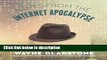 Ebook Notes from the Internet Apocalypse  (Internet Apocalypse Trilogy, Book 1)(LIBRARY EDITION)