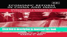[Download] Economic Reform In China And India: Development Experience In A Comparative Perspective