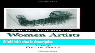 Books Concise Dictionary of Women Artists Free Online