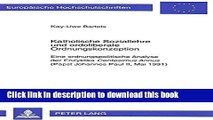 [Download] Katholische Soziallehre und ordoliberale Ordnungskonzeption: Eine ordnungspolitische