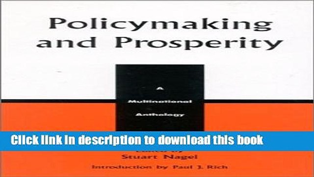 [Download] Policymaking and Prosperity: A Multinational Anthology (Studies in Public Policy) (v.