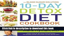 Ebook The Blood Sugar Solution 10-Day Detox Diet Cookbook: More than 150 Recipes to Help You Lose