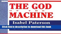 Ebook The God of the Machine (Library of Conservative Thought) Full Online