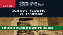 [Read PDF] Adam Smithâ€”A Primer (IEA Occasional Papers) Ebook Free