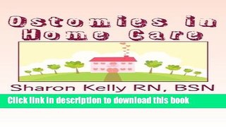 Ebook Ostomies in Home Care (Volume 2) Full Online