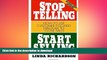 FAVORIT BOOK Stop Telling, Start Selling: How to Use Customer-Focused Dialogue to Close Sales READ