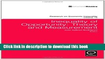 [Download] Inequality of Opportunity: Theory and Measurement (Research on Economic Inequality)