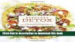 Ebook Everyday Detox: 100 Easy Recipes to Remove Toxins, Promote Gut Health, and Lose Weight