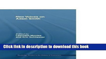 [Download] New Voices on Adam Smith (Routledge Studies in the History of Economics)  Read Online