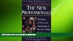 READ PDF The New Professionals: The Rise of Network Marketing As the Next Major Profession READ