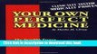 Books Your Own Perfect Medicine: The Incredible Proven Natural Cure That Medical Science Has Never