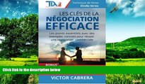 READ FREE FULL  Les Cles de la Negociation Efficace: Les points essentiels avec des exemples