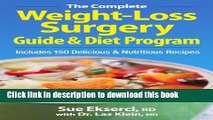 Books The Complete Weight-Loss Surgery Guide and Diet Program: Includes 150 Delicious and