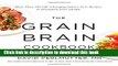 Ebook The Grain Brain Cookbook: More Than 150 Life-Changing Gluten-Free Recipes to Transform Your