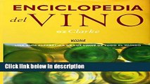 Ebook Enciclopedia del Vino: Una Guia Alfabetica De Los Vinos De Todo El Mundo (Spanish Edition)