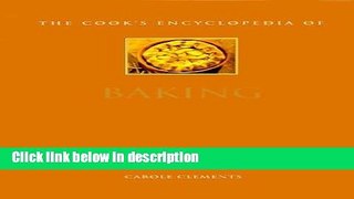 Ebook The Cook s Encyclopedia of Baking (Mini-matt) by Carole Clements (2000-04-01) Free Online