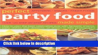 Books Perfect Party Food Made Simple Free Online