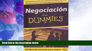 READ FREE FULL  Negociacion Para Dummies/ Negotiating for Dummies (Para Dummies) (Spanish