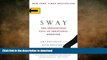 FAVORIT BOOK Sway: The Irresistible Pull of Irrational Behavior READ EBOOK