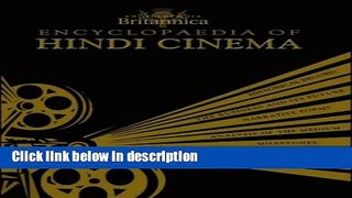 Ebook Encyclopaedia of Hindi Cinema: An Enchanting Close-Up of India s Hindi Cinema (Britannica)