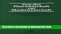 [Read  e-Book PDF] Von der Planwirtschaft zur Marktwirtschaft: Transformationspolitische Konzepte,