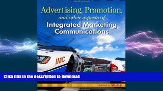 READ THE NEW BOOK Advertising Promotion and Other Aspects of Integrated Marketing Communications