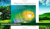 Full [PDF] Downlaod  Pricing Strategy: Setting Price Levels, Managing Price Discounts and