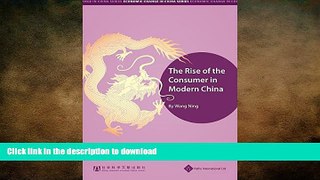 PDF ONLINE The Rise of the Consumer in Modern China (Economic Change in China) READ NOW PDF ONLINE