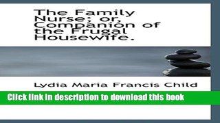 Books The Family Nurse; or, Companion of the Frugal Housewife. Free Online