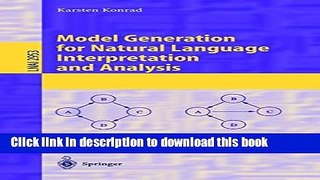 Ebook Model Generation for Natural Language Interpretation and Analysis Full Online