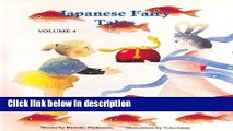 Books Japanese Fairy Tales Vol. 4 (Japanese Fairy Tales (Numbered)) Full Online