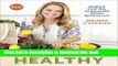 Ebook Supermarket Healthy: Recipes and Know-How for Eating Well Without Spending a Lot Free Online